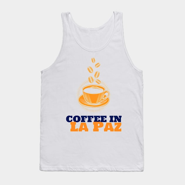 La Paz & Coffee Tank Top by ArtDesignDE